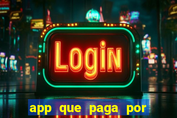 app que paga por cadastro na hora via pix jogo